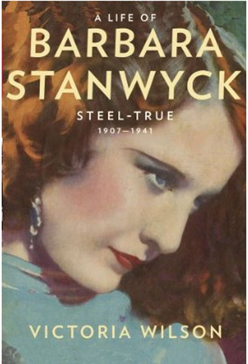 Stanwyck Bio Book Victoria Wilson